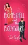 Tru Taylor - The Bombshell and the Bodyguard