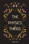 Ginny Fite - The Physics of Things