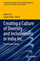 Kakoli Sen, Shahi, Sujata Shahi - Creating a Culture of Diversity and Inclusiveness in India Inc.