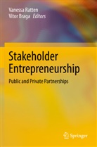 Braga, Vitor Braga, Vanessa Ratten - Stakeholder Entrepreneurship