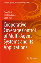 Gaoxi Xiao, Chao Zhai, Hai-Tao Zhang - Cooperative Coverage Control of Multi-Agent Systems and its Applications