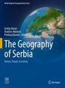 Predrag Djurovi¿, Predrag Djurovic, Emilija Mani¿, Emilija Manic, Vladimir Nikitovi¿, Vladimir Nikitovic - The Geography of Serbia