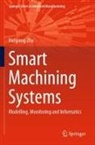 Kunpeng Zhu - Smart Machining Systems