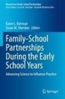 Karen L. Bierman, Karen L Bierman, M Sheridan, Susan M. Sheridan - Family-School Partnerships During the Early School Years