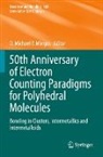 D Michael P Mingos, D. Michael P. Mingos - 50th Anniversary of Electron Counting Paradigms for Polyhedral Molecules