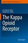 Inan, Saadet Inan, Lee-Yuan Liu-Chen - The Kappa Opioid Receptor