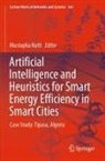 Mustapha Hatti - Artificial Intelligence and Heuristics for Smart Energy Efficiency in Smart Cities