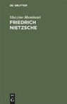 Mazzino Montinari - Friedrich Nietzsche
