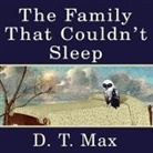 D. T. Max, Grover Gardner - The Family That Couldn't Sleep Lib/E: A Medical Mystery (Hörbuch)