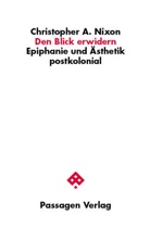 Christopher A Nixon, Christopher A. Nixon - Den Blick erwidern