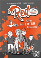 Sonja Kaiblinger, Vera Schmidt, Loewe Wow!, Loewe Wow! - Red - Der Club der magischen Kinder (Band 1) - Alles im roten Bereich