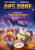 Karl Olsberg, Philipp Ach, Loewe Wow!, Loewe Wow! - Das Dorf (Band 4) - Im Reich des Enderdrachen