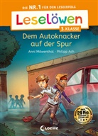 Anni Möwenthal, Philipp Ach, Erstes Selberlesen, Loewe Erstlesebücher, Loewe Erstes Selberlesen, Loewe Erstlesebücher - Leselöwen 3. Klasse - Dem Autoknacker auf der Spur