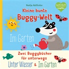 Nastja Holtfreter, Nastja Holtfreter - Kleine bunte Buggy-Welt - Unter Wasser & Im Garten