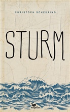 Christoph Scheuring - Sturm