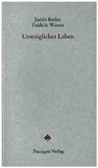Judith Butler, Frédéric Worms - Unmögliches Leben