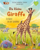 Kristina Scharmacher-Schreiber, Christine Faust - Die kleine Giraffe - Zu Hause in der Savanne
