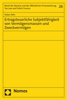 Ruben Rehr - Ertragsteuerliche Subjektfähigkeit von Vermögensmassen und Zweckvermögen