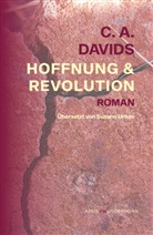 C. A. Davids, Susann Urban, Indra Wussow - Hoffnung & Revolution