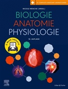 Gerda Raichle, Nicole Menche - Biologie Anatomie Physiologie