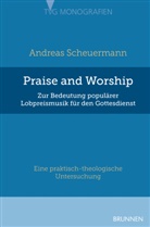 Andreas Scheuermann - Praise and Worship