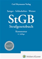 Helmut Satzger, Wilhelm Schluckebier, Raik Werner - StGB - Kommentar