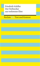 Friedrich Schiller, Braun, Friederike Braun, Yomb May - Der Verbrecher aus verlorener Ehre. Textausgabe mit Kommentar und Materialien