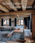 Heike Papenfuss, Klaus Röder, Domini Somweber, Klaus Röder, Dominik Somweber, Tatjana Suiter - Neues Leben für Alte Häuser