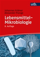 Johannes Krämer, Johannes (Prof. Dr.) Krämer, Alexander Prange, Alexander (Pr Prange - Lebensmittel-Mikrobiologie
