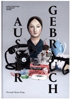 Margret Ribbert, Historisches Museum Basel, Margret Ribbert - Ausser Gebrauch