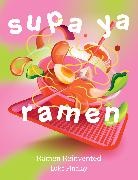 Luke Findlay - Supa Ya Ramen