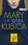 Mary Kubica - La otra (The Other Mrs. - Spanish Edition)