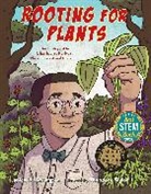 Janice N Harrington, Janice N. Harrington, Theodore Taylor III, Theodore Taylor III - Rooting for Plants