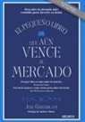 Joel Greenblatt, Mar Vidal Aparicio - El pequeño libro que aún vence al mercado : descubre la fórmula más rentable para invertir en bolsa