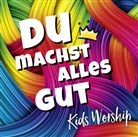 Du machst alles gut, Audio-CD (Audio book)