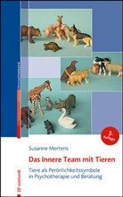 Susanne Mertens - Das Innere Team mit Tieren
