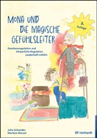 Julia Schneider, Marlene Monzel - Mona und die magische Gefühlsleiter