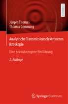 Thomas Gemming, Thomas, Jürgen Thomas - Analytische Transmissionselektronenmikroskopie