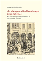 Marie-Kristin Hauke - »In allen guten Buchhandlungen ist zu haben...«