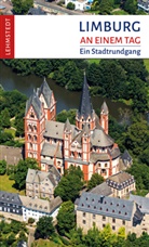 Andrea Reidt, Mark Lehmstedt - Limburg an einem Tag