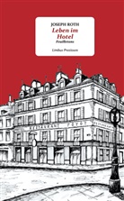 Joseph Roth - Leben im Hotel
