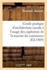 Gustave Bousquet, Bousquet-G - Guide pratique d architecture