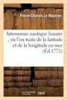Pierre-Charles Le Monnier - Astronomie nautique lunaire