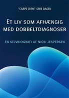 Nicki Jespersen - Et liv som afhængig med dobbeltdiagnoser