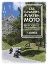 Grandes rutas en moto - España y Portugal