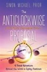 Simon Michael Prior - The Anticlockwise Proposal
