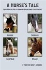 Gene Arnone - A Horse's Tale-How Horses Help Humans Overcome Challenges
