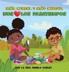 Pamela Gurley - Niña Morena y Niño Moreno, Nos (encantan) Los Pasatiempos