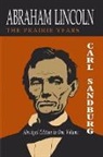 Carl Sandburg - Abraham Lincoln