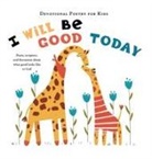 The Children's Bible Project - I Will Be Good Today